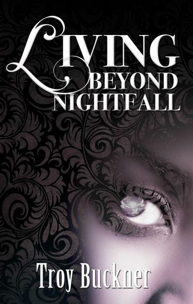Living Beyond Nightfall (eBook, ePUB)