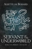 Servant of the Underworld (eBook, ePUB) Servant of the Underworld (eBook, ePUB)