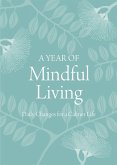 A Year of Mindful Living: Daily Changes for a Calmer Life (eBook, ePUB)