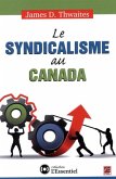 Le syndicalisme au Canada (eBook, PDF)