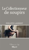 Le collectionneur de soupirs (eBook, ePUB)