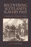 Recovering Scotland's Slavery Past (eBook, PDF)