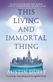 This Living and Immortal Thing (eBook, ePUB)