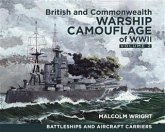 British and Commonwealth Warship Camouflage of WWII (eBook, PDF) British and Commonwealth Warship Camouflage of WWII (eBook, PDF)