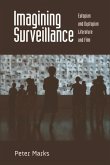 Imagining Surveillance (eBook, PDF) Imagining Surveillance (eBook, PDF)