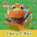 Dinosaur Train: I am a T. Rex (eBook, ePUB)
