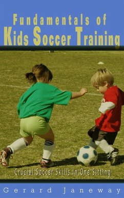 Cover Fundamentals Of Kids Soccer Training (eBook, ePUB)