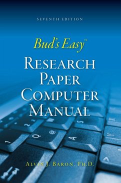Cover Bud's Easy Research Paper Computer Manual (eBook, ePUB)