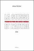 La Suisse et l'Autre (eBook, ePUB)