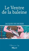 Le Ventre de la baleine (eBook, ePUB)