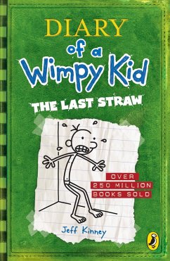 Diary of a Wimpy Kid: The Last Straw (Book 3) (eBook, ePUB) - Kinney, Jeff