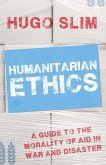Humanitarian Ethics (eBook, ePUB)