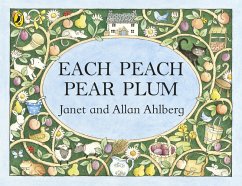 Each Peach Pear Plum (eBook, ePUB) - Ahlberg, Allan; Ahlberg, Janet