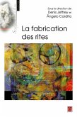 La fabrication des rites (eBook, PDF)