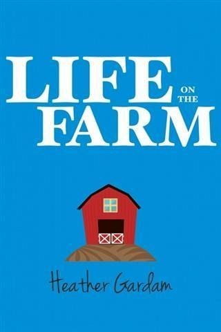 Life on the Farm (eBook, ePUB) Life on the Farm (eBook, ePUB)