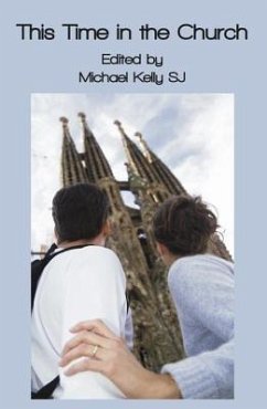This Time in the Church (eBook, ePUB) - Kelly SJ, Michael