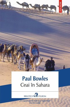 Ceai în Sahara (eBook, ePUB) - Bowles, Paul