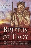 Brutus of Troy (eBook, ePUB)