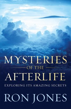Mysteries of the Afterlife (eBook, ePUB) - Ron Jones