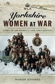 Yorkshire Women at War (eBook, ePUB)