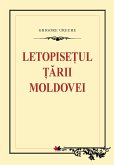 Letopiseţul Ţării Moldovei (eBook, ePUB)