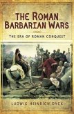 Roman Barbarian Wars (eBook, ePUB)