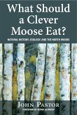What Should a Clever Moose Eat? (eBook, ePUB)