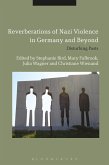 Reverberations of Nazi Violence in Germany and Beyond (eBook, ePUB)