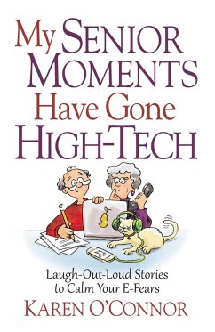 Cover My Senior Moments Have Gone High-Tech (eBook, ePUB)
