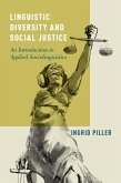 Linguistic Diversity and Social Justice (eBook, ePUB) Linguistic Diversity and Social Justice (eBook, ePUB)