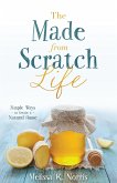 Made-from-Scratch Life (eBook, ePUB)