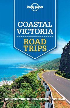 Lonely Planet Coastal Victoria Road Trips (eBook, ePUB) - Ham, Anthony