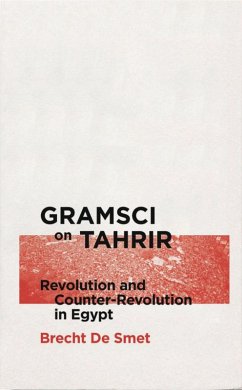 Gramsci on Tahrir (eBook, PDF) - Smet, Brecht De