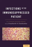 Infections in the Immunosuppressed Patient (eBook, ePUB)
