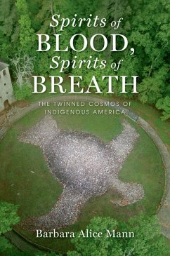 Spirits of Blood, Spirits of Breath (eBook, ePUB) - Mann, Barbara Alice