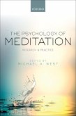 The Psychology of Meditation (eBook, ePUB) The Psychology of Meditation (eBook, ePUB)