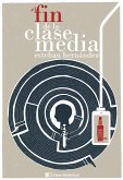 El fin de la clase media (eBook, ePUB)