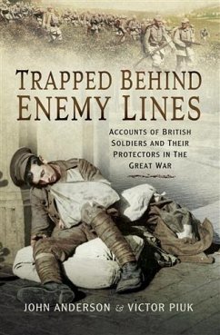 Trapped Behind Enemy Lines (eBook, PDF) - Anderson, John