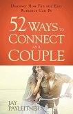 52 Ways to Connect as a Couple (eBook, ePUB)
