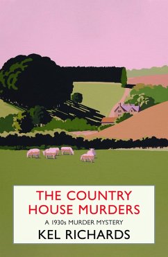Cover The Country House Murders: A 1930s murder mystery (eBook, ePUB)
