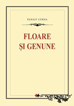 Floare si genune (eBook, ePUB) - Panait, Cerna
