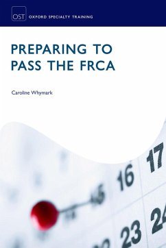 Preparing to Pass the FRCA (eBook, ePUB)