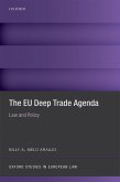 The EU Deep Trade Agenda (eBook, PDF)