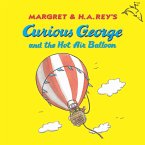 Curious George and the Hot Air Balloon (Read-aloud) (eBook, ePUB)