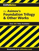 CliffsNotes on Asimov's Foundation Trilogy & Other Works (eBook, ePUB)