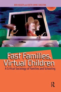 Fast Families, Virtual Children (eBook, PDF) - Agger, Ben; Shelton, Beth Anne