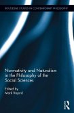 Normativity and Naturalism in the Philosophy of the Social Sciences (eBook, ePUB)