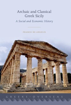 Archaic and Classical Greek Sicily (eBook, ePUB) - De Angelis, Franco