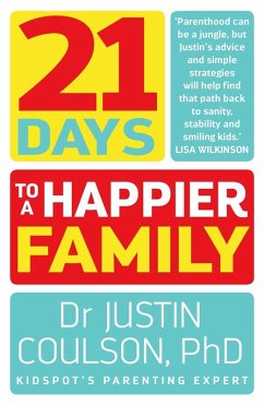 21 Days to a Happier Family (eBook, ePUB) - Coulson, Justin