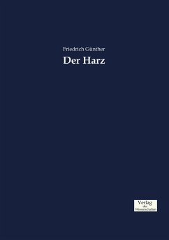 Der Harz - Günther, Friedrich